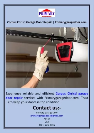 Corpus Christi Garage Door Repair  Primarygaragedoor.com