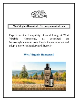 West Virginia Homestead | Narrowayhomestead.com