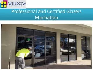 Professional and Certified Glazers Manhattan