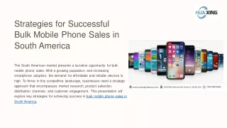 Strategies for Successful Bulk Mobile Phone Sales in South America