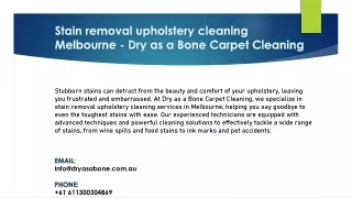 Stain removal upholstery cleaning Melbourne - Dry as a bone carpet cleaning
