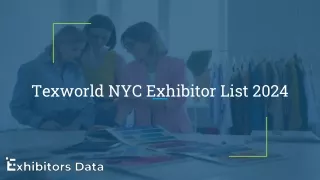 Texworld NYC Exhibitor List 2024