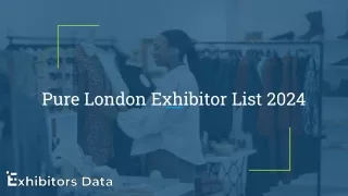 Pure London Exhibitor List 2024