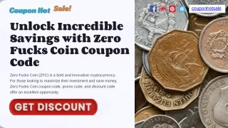 Unlock Incredible Savings with Zero Fucks Coin Coupon Code