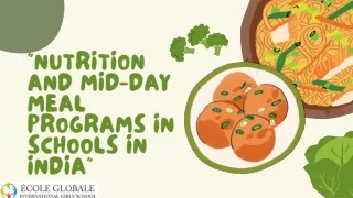 Nutrition and Mid-Day Meal Programs in Schools in India