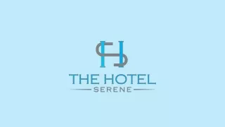 The hotel serene June 2024