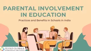 Parental Involvement in Education Practices and Benefits in Schools in India