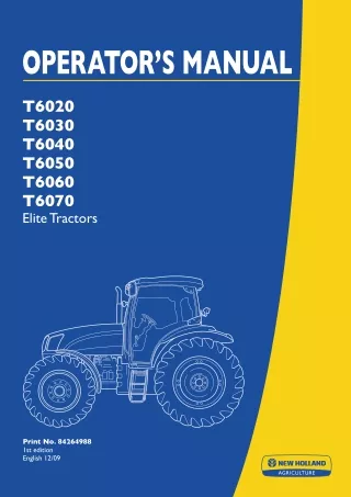 New Holland T6020 T6030 T6040 T6050 T6060 T6070 Elite Tractors Operator’s Manual Instant Download (Publication No.842649