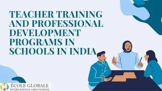 Teacher Training and Professional Development Programs in Schools in India