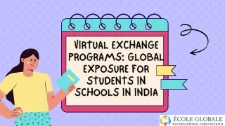 Virtual Exchange Programs Global Exposure for Students in Schools in India