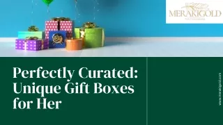 Perfectly Curated Unique Gift Boxes for Her