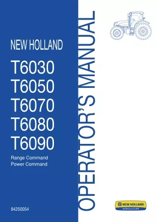 New Holland T6030 T6050 T6070 T6080 T6090 Range Command Power Command Tractors Operator’s Manual Instant Download (Publi