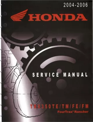 2006 Honda TRX350FE FourTrax Rancher 4x4 ES Service Repair Manual