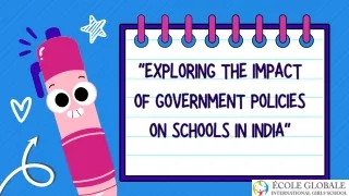 Exploring the Impact of Government Policies on Schools in India