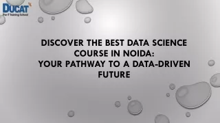 Discover the Best Data Science Course in Noida: Your Pathway to a Data-Driven