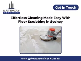 Effortless Cleaning Made Easy With Floor Scrubbing in Sydney