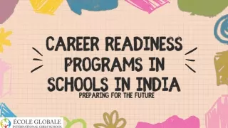 Preparing for the Future Career Readiness Programs in Schools in India