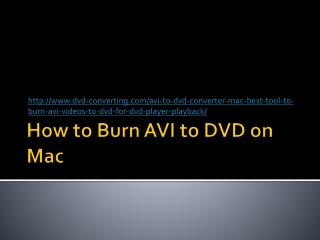 AVI to DVD Converter, Convert AVI to DVD Easily