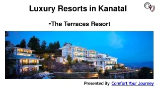 Resorts in Kanatal | The Terraces Resort
