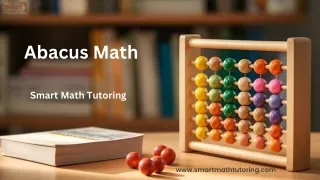 Best Abacus Math Classes for Kids at Smart Math Tutoring