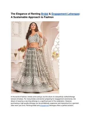 The Elegance of Renting Bridal & Engagement Lehengas_ A Sustainable Approach to Fashion