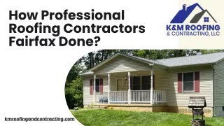 How Professional Roofing Contractors Fairfax Done