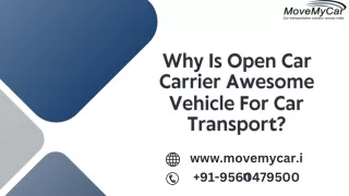 Why Is Open Car Carrier Awesome Vehicle For Car Transport?