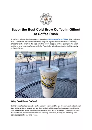 Savor the Best Cold Brew Coffee in Gilbert at Coffee Rush