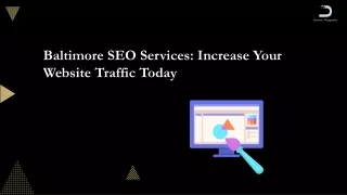 Baltimore SEO Services Increase Your Website Traffic Today