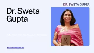 Best IVF doctor in Noida  Best IVF Centre in Noida  Dr Sweta Gupta