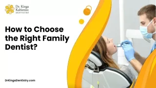 How to Choose the Right Family Dentist in Downtown Toronto