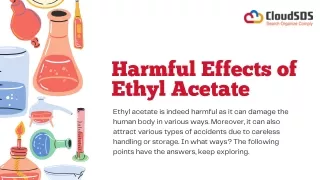 Harmful Effects of Ethyl Acetate