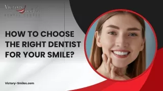 How to Choose the Right Dentist for Your Smile