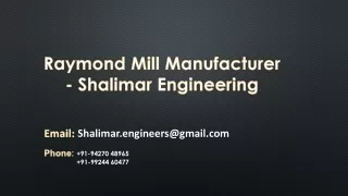 Raymond Mill Manufacturer - Shalimar Engineering