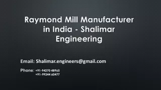 Raymond Mill Manufacturer in India - Shalimar Engineering