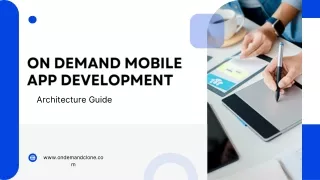 On Demand Mobile App Development Architecture