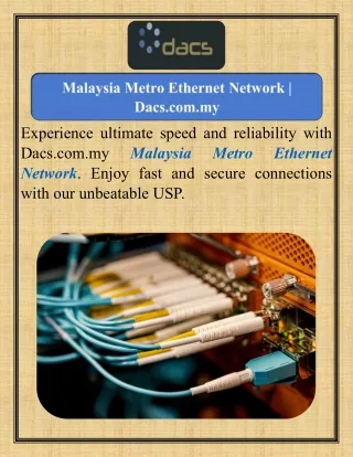 Malaysia Metro Ethernet Network  Dacs.com.my