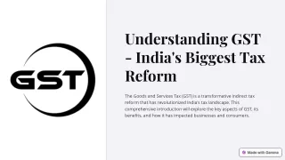 Understanding GST - India's Biggest Tax Reform