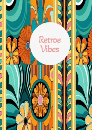 read pdf 8.5 X 11.125 Hardcover Note Book: 'Retro Rewind: A Psychedelic Journey into