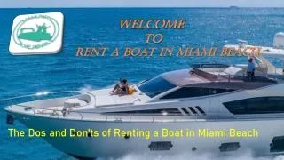 The Dos and Don'ts of Renting a Boat in Miami Beach