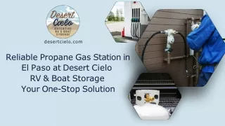 Reliable Propane Gas Station in El Paso at Desert Cielo RV & Boat Storage – Your One-Stop Solution