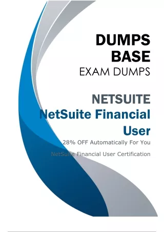 NetSuite Financial User Dumps (V8.02) - Get Ready for Your Exam Preparation