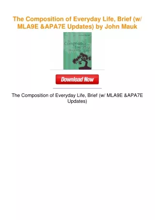 The Composition of Everyday Life, Brief (w/ MLA9E & APA7E Updates) by