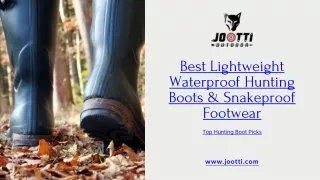 Best Lightweight Waterproof Hunting Boots & Snakeproof Footwear