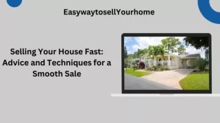 Selling Your House Fast: Advice and Techniques for a Smooth Sale
