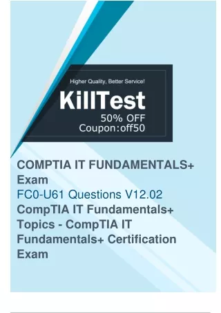 CompTIA FC0-U61 Practice Exam Questions 2024 - Unlock Your Potential