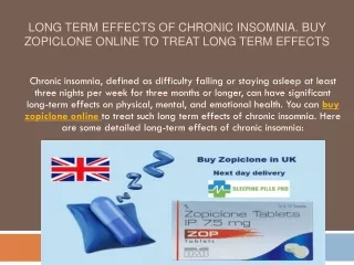 Long Term Effects of Chronic Insomnia. Buy zopiclone online to treat long term effects