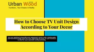 How to Choose TV Unit Design According to Your Decor