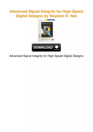 Advanced Signal Integrity for High-Speed Digital Designs by Stephen H. Hall