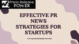 Effective PR News Strategies for Startups